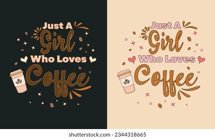 Coffee Quotes T-Shirt Design Layout, Coffee Typography T-Shirt