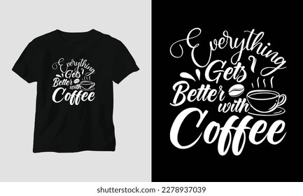 Coffee quotes t-shirt design template vector, typography style