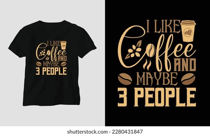 Coffee quotes t-shirt design template vector, typography style
