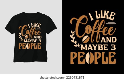 Coffee quotes t-shirt design template vector, typography style
