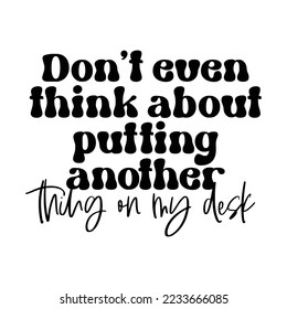 Coffee Quotes Typography Black and White