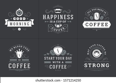 Coffee cita ilustraciones vectoriales de estilo tipográfico vintage. Promoción de tienda, motivación granos de café y símbolos de taza.