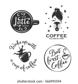 Coffee related illustration with quotes. Better latte than never. Coffee is a hug in a mug. But first coffee. Design elements for posters prints chalkboard design. Vector vintage graphics.