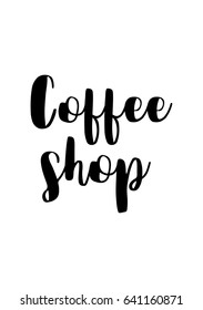 Coffee related illustration with quotes. Graphic design lifestyle lettering. Coffee shop.