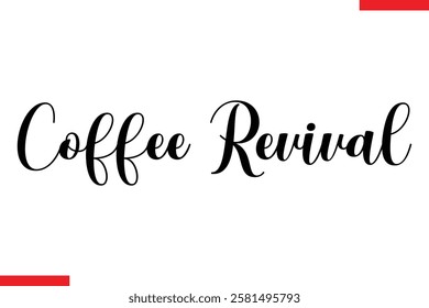 Coffee Revival Coffee typography text
