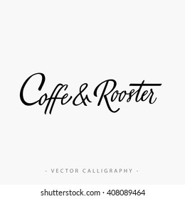 Coffee and rooster inscription
