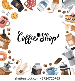 Coffee round frame, copy space, square template. Hand drawn cartoon design with different Coffee Theme objects. Vector Coffee Shop typography, hand written lettering, calligraphy.