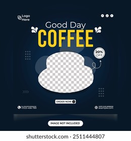 Coffee sales template social media post. Good day coffee design template. Cafe and restaurant business promotional web banner design. Coffee sale template for advertisement design.