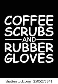 Coffee scrubs and rubber gloves