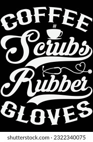 Coffee Scrubs And Rubber Gloves Art eps cut file for cutting machine