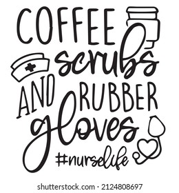 coffee scrubs and rubber gloves background inspirational quotes typography lettering design