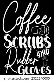 Coffee Scrubs And Rubber Gloves Cut eps cut file for cutting machine