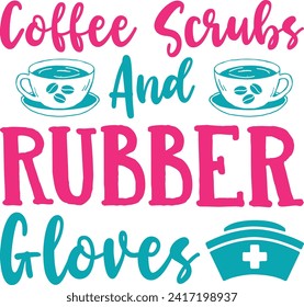 Coffee Scrubs And Rubber Gloves, Coffee Lover Design