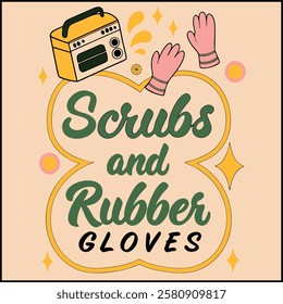 Coffee Scrubs and Rubber Gloves - Medical Worker T-Shirt Design