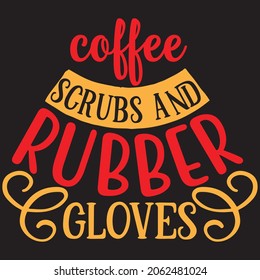 COFFEE SCRUBS AND RUBBER GLOVES,Svg design,Vector file. svg
