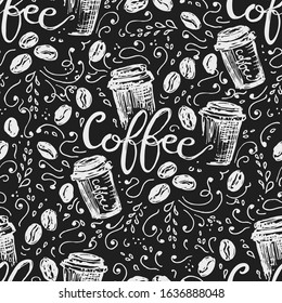 Coffee seamless pattern. Coffee beans, cups, typography repeating ornament. Chalkboard hand drawing seamless print. Vector background