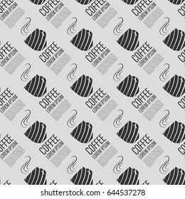 Coffee seamless pattern with cup and sample text