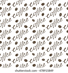 Coffee seamless pattern. Hand drawn texture with coffee cups, beans and lettering. Vector eps8 illustration.