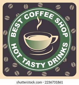 Coffee shop ad vector design layout with coffee cup. coffee beans design on background.