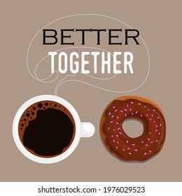 Coffee shop banner design template. Coffee cup and glazed donut top view. Steam outline in the back. Better together sign. Best for menu designs, flyers, posters. Vector cartoon style illustration.