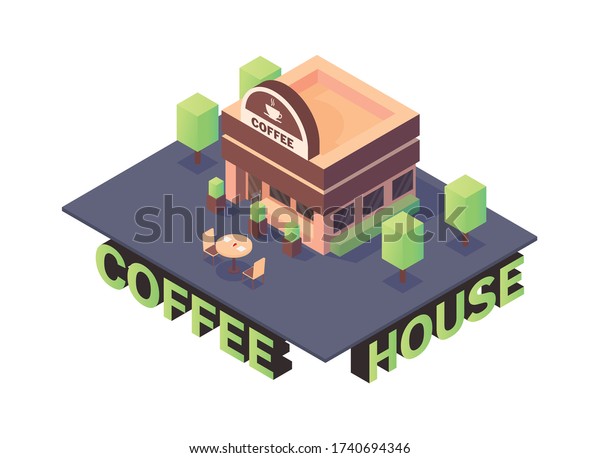 Coffee shop\
building with a signboard and facade elements. On the territory\
there is a table for two people, trees and bushes. Vector isometric\
building on a white\
background.