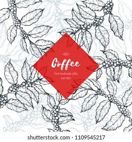 Coffee shop design template. Coffee tree hand drawn vector illustration. Vintage design. Engraved frame.