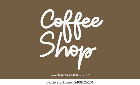  coffee shop hand lettering on brown background , Flat Modern design , illustration Vector EPS 10