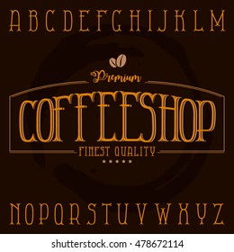Coffee shop label typeface in retro style