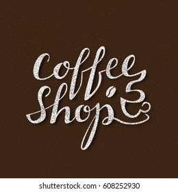 Coffee Shop lettering. Handwritten inscription for cafe signboard or poster design.