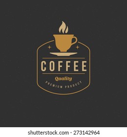 Coffee Shop Logo Design Element in Vintage Style for Logotype, Label, Badge and other design. Cup retro vector illustration.