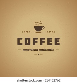 Coffee Shop Logo Design Element in Vintage Style for Logotype, Label, Badge and other design. Cup retro vector illustration.