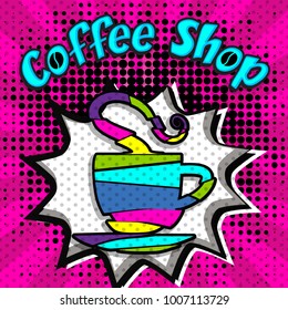 Coffee Shop Pop Art Menu Design - Coffee Mug Vector Illustration.