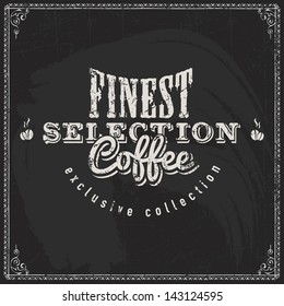 coffee shop seal with retro classic styled design chalk typing classical group coffee black background scene edge heap mark darkness partnership luxurious flaming set best science value banner calling