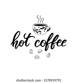 Coffee shop sign in vector. Elegant hand lettering and cute doodles of coffee mug and coffee beans.