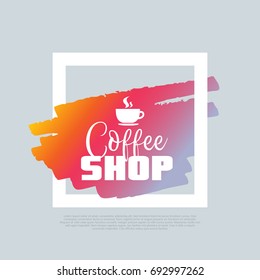 Coffee Shop. Vector clip-art template, poster, motto, label, text.