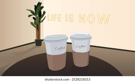  Coffee shop vector illustration. Two takeaway paper coffee cups  on cafe table and Dracaena Fragrans tree in background. Yellow neon sign life is now on the wall.