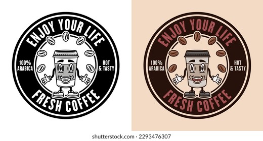 Emblema redondo vector de café, placa, etiqueta o logotipo con taza de papel sonriente. Dos estilos monocromo y colorido con texturas extraíbles
