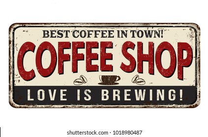 Coffee Shop vintage rusty metal sign on a white background, vector illustration