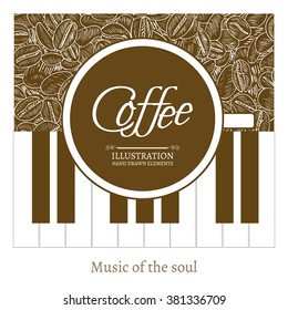 Coffee - soul music cup of coffee on the piano hand drawn vector illustration 