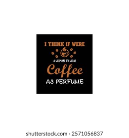 Coffee speulled backwards is eeffoc just know that i dont give eeffoc unti Ive had my coffee t-shirt design, Coffee t-shirt design vector, Illustration