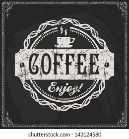 coffee store mark with retro old-fashioned styled design chalk typing classical union coffee black background scene border pile sign darkness deal luxurious flaming set antique excellent science class