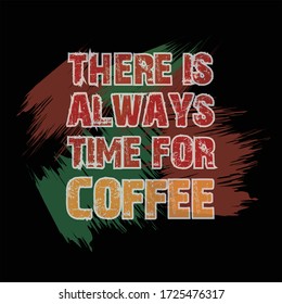 Coffee Style t shirt design in Vector Illustration.