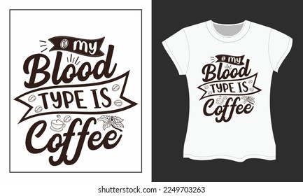 Coffee SVG cut files design. Coffee SVG t-shirt design. Coffee t-shirt design. Coffee typography t-shirt design
