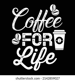 COFFEE SVG DESIGN FOR COFFEE T SHIRT DESIGN