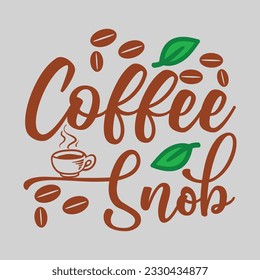 Coffee Svg Design, T-shirt Design svg