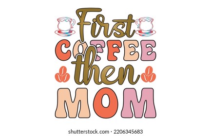 Coffee Svg, Mug Bundle, Funny  Saying Coffee Quote Svg, Coffee bundle  Mug Cut File For Cricut,  Quotes SVG file, Coffee funny svg design