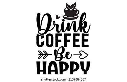 Coffee SVG T shirt Design Template