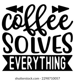Coffee SVG T shirt Design Template