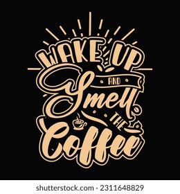 Coffee svg t shirt design. funny coffee shirt Quotes for Motivation Typography Tshirt Keep calm and make coffee for print. Typographic lettering vertical design template poster, clothing, mug, totebag