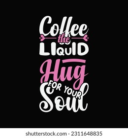Coffee svg t shirt design. funny coffee shirt Quotes for Motivation Typography Tshirt Keep calm and make coffee for print. Typographic lettering vertical design template poster, clothing, mug, totebag